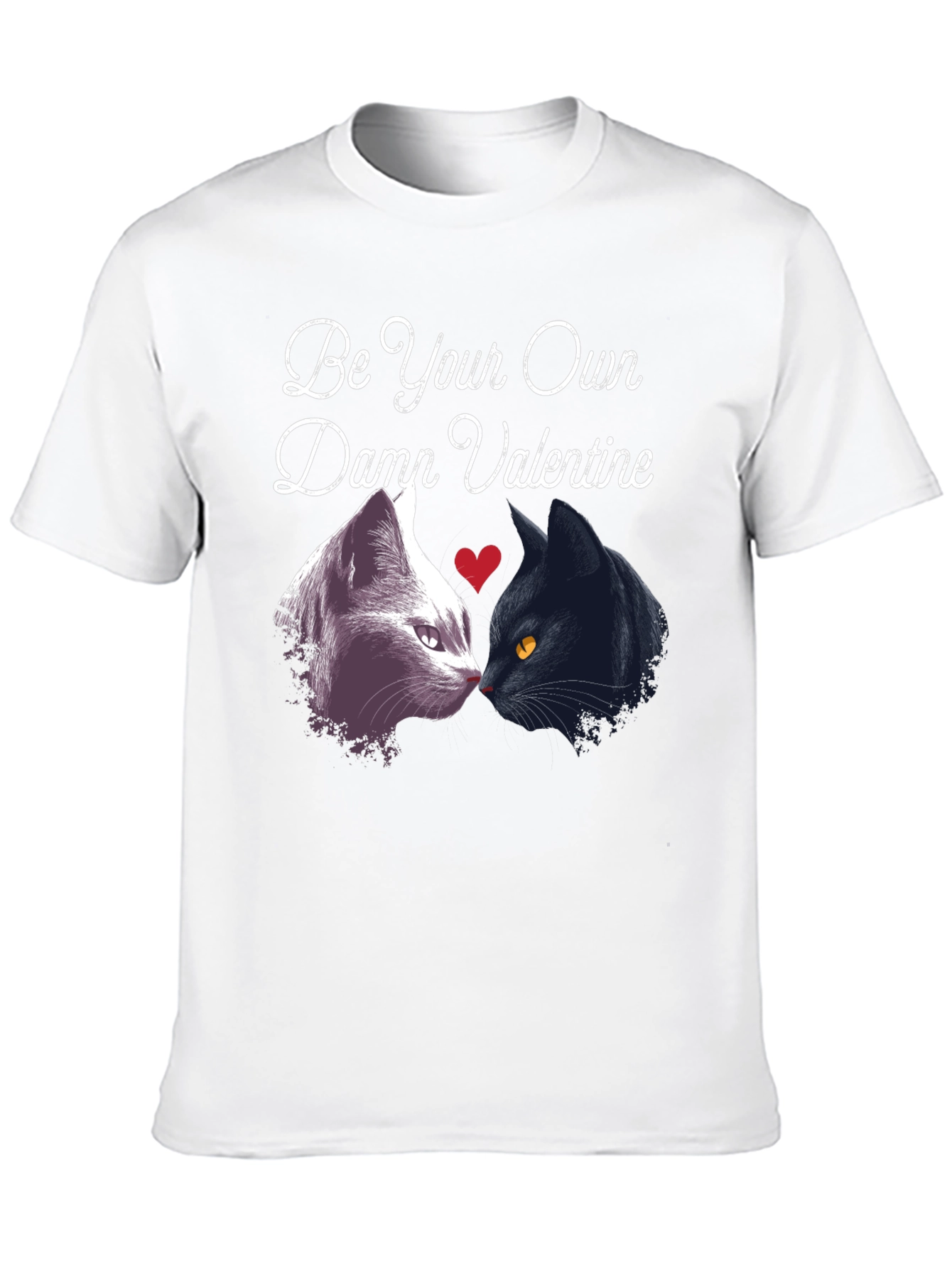 Be Your Own Damn Valentine Black Cat Graphic T-Shirt