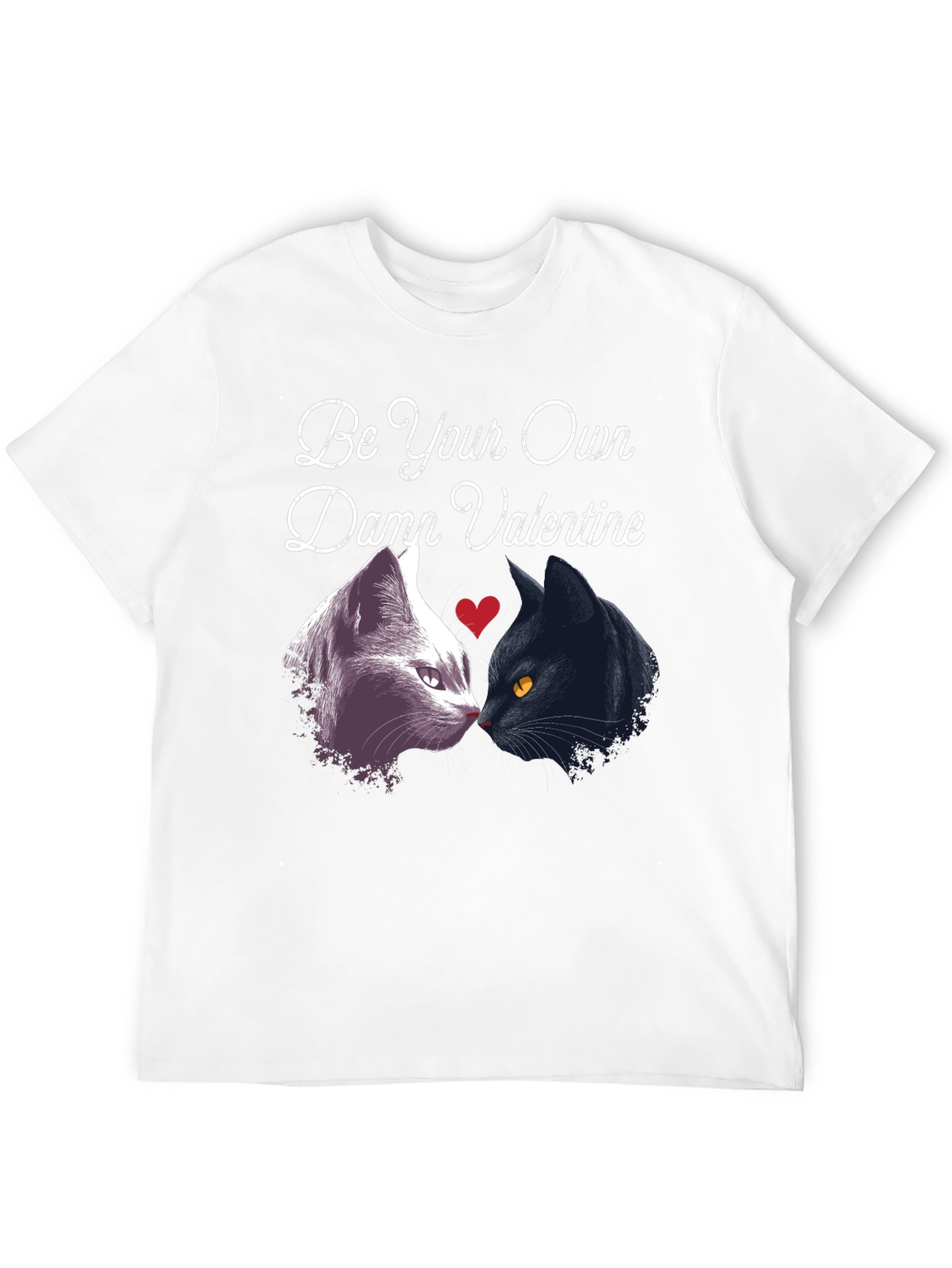 Be Your Own Damn Valentine Black Cat Graphic T-Shirt