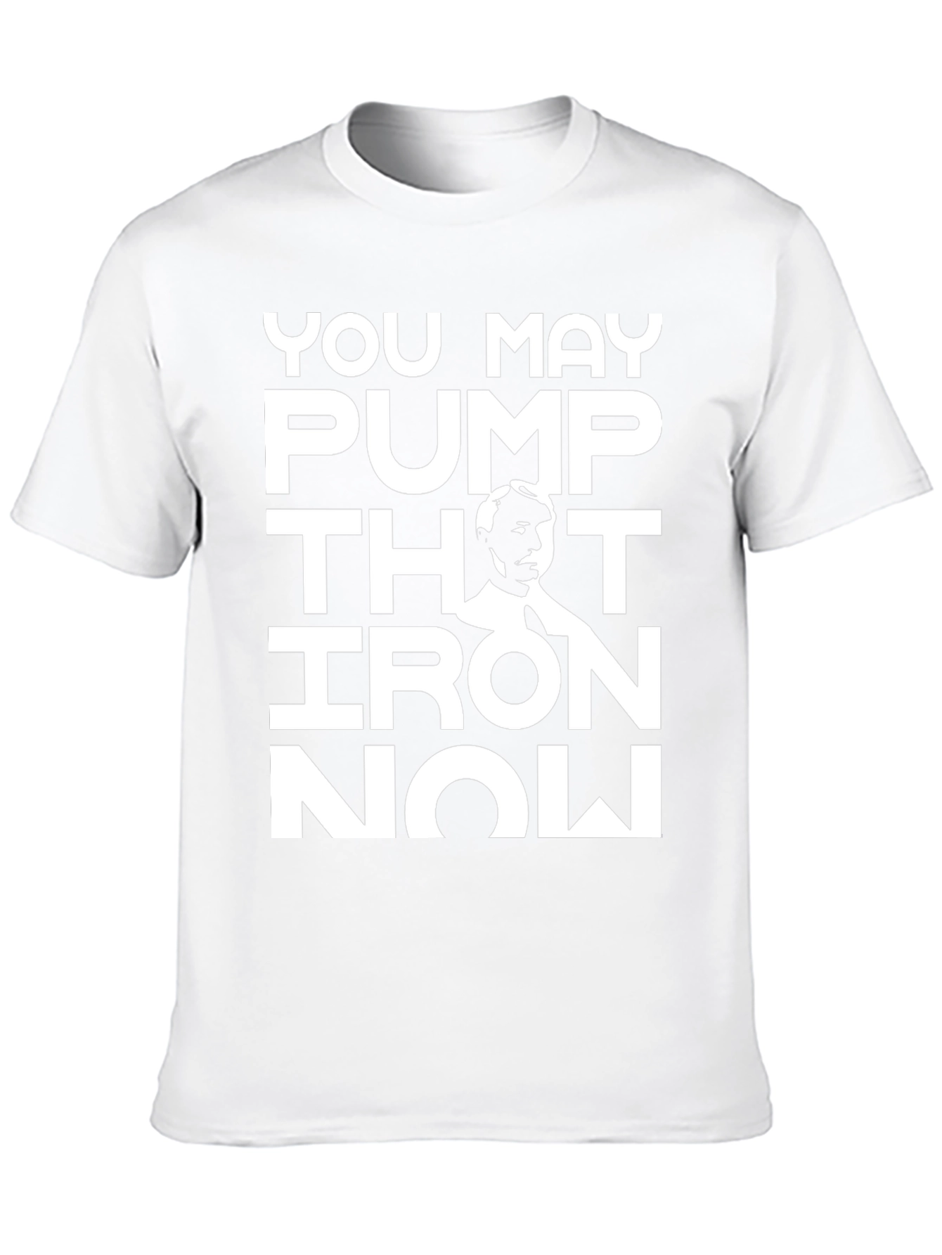 You May Pump That Iron Now T-Shirt
