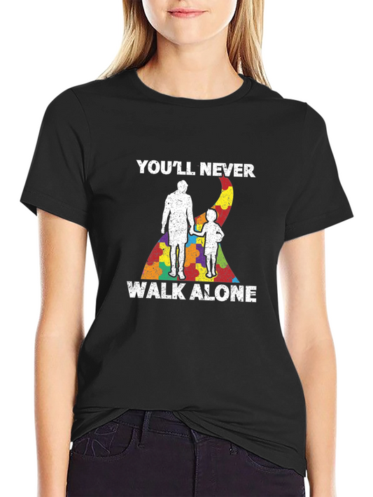 Autism Awareness T-Shirt - Youll Never Walk Alone