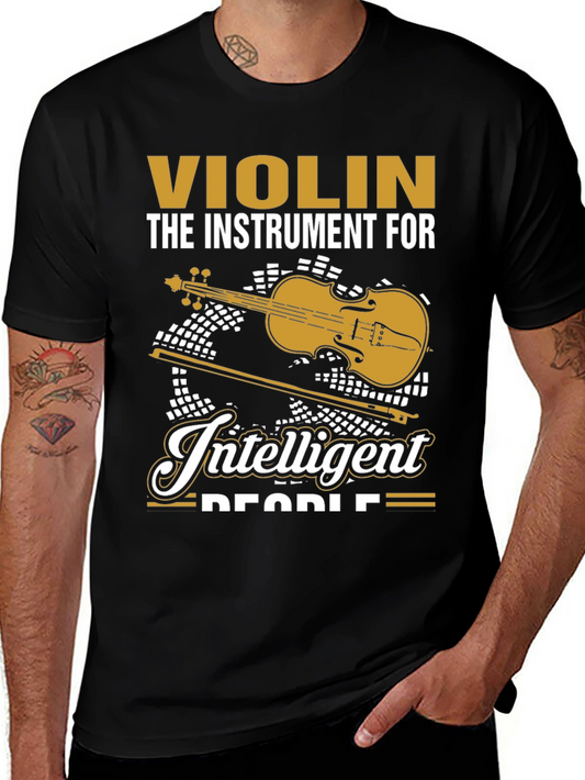 Violin Lover T-Shirt - Instrument for Intelligent People