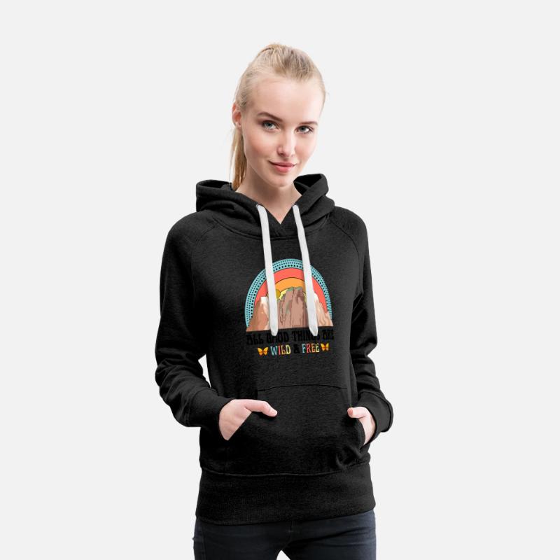 All Good Things Are Wild & Free