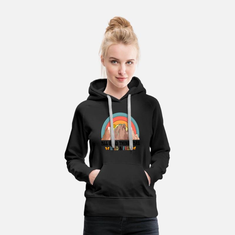 All Good Things Are Wild & Free