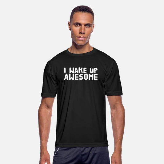 Awesome - I wake up awesome