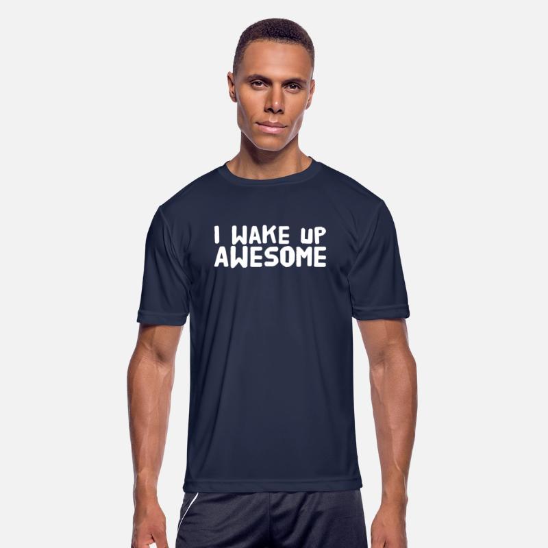 Awesome - I wake up awesome