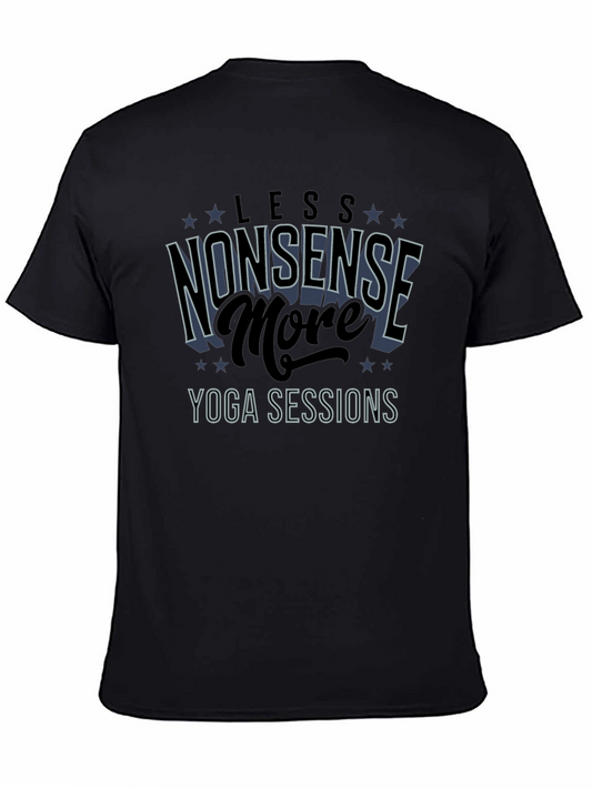 Yoga Sessions T-Shirt - Less Nonsense More Yoga!
