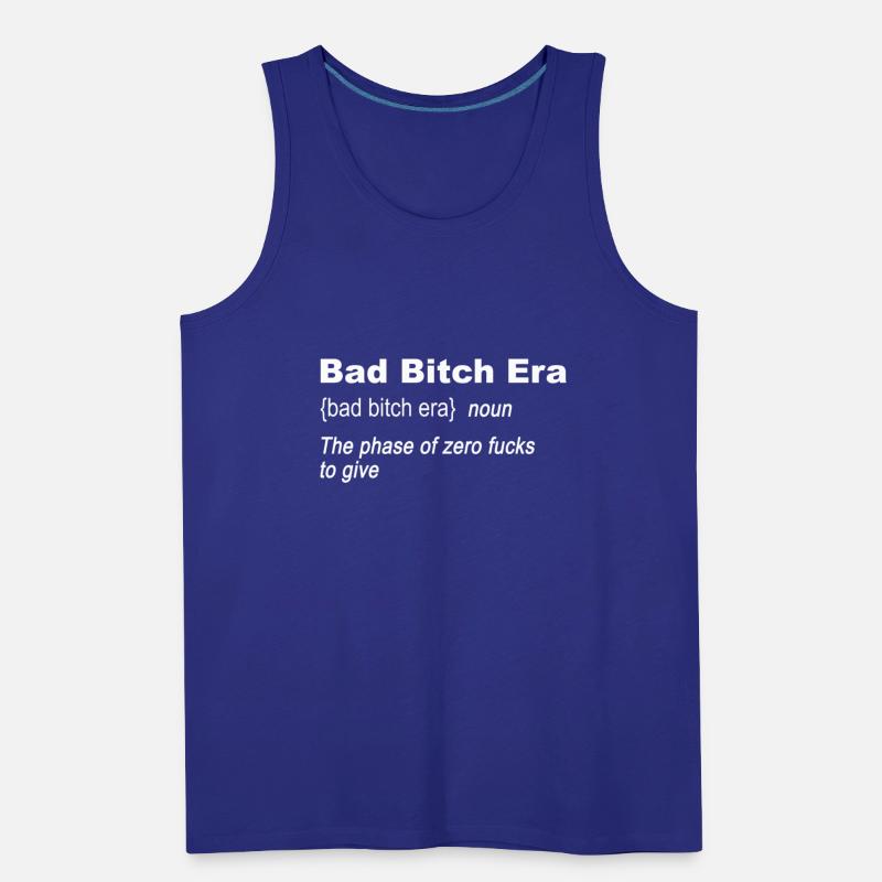Bad Bitch Era Inspirational Definition