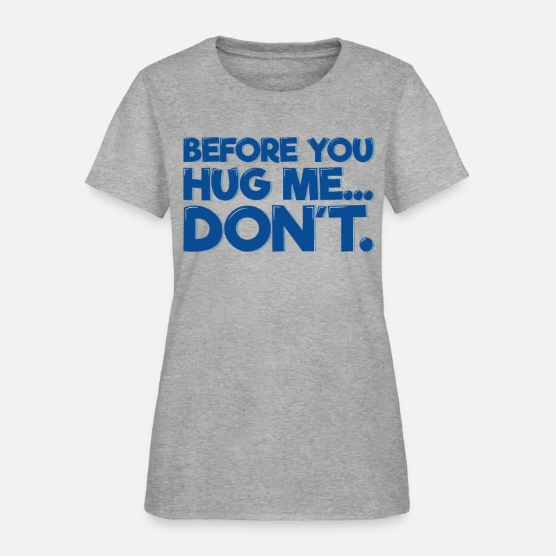 Before You Hug Me, Don't