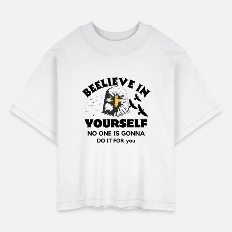 Believe In Yourself No One is gonna Do It For you