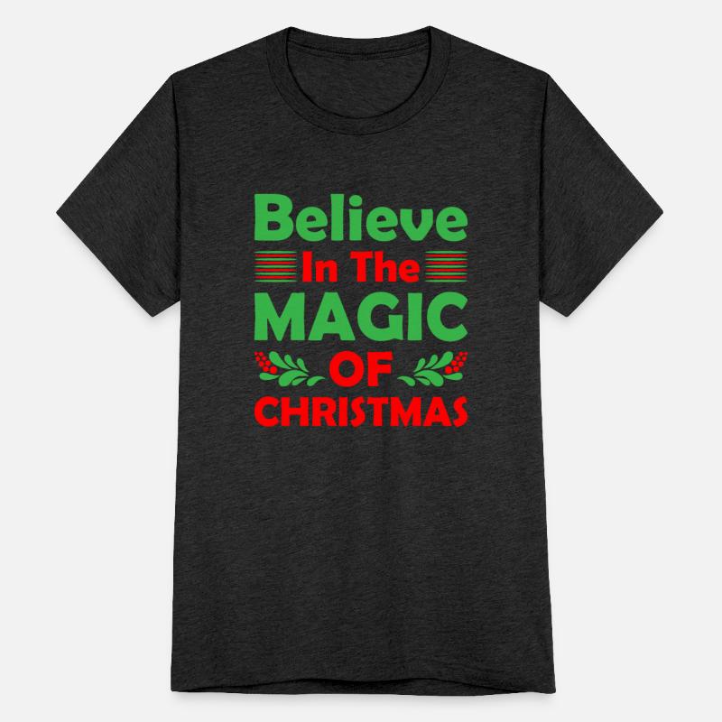 Belive in the Magic of Christmas Xmas Festive Wear