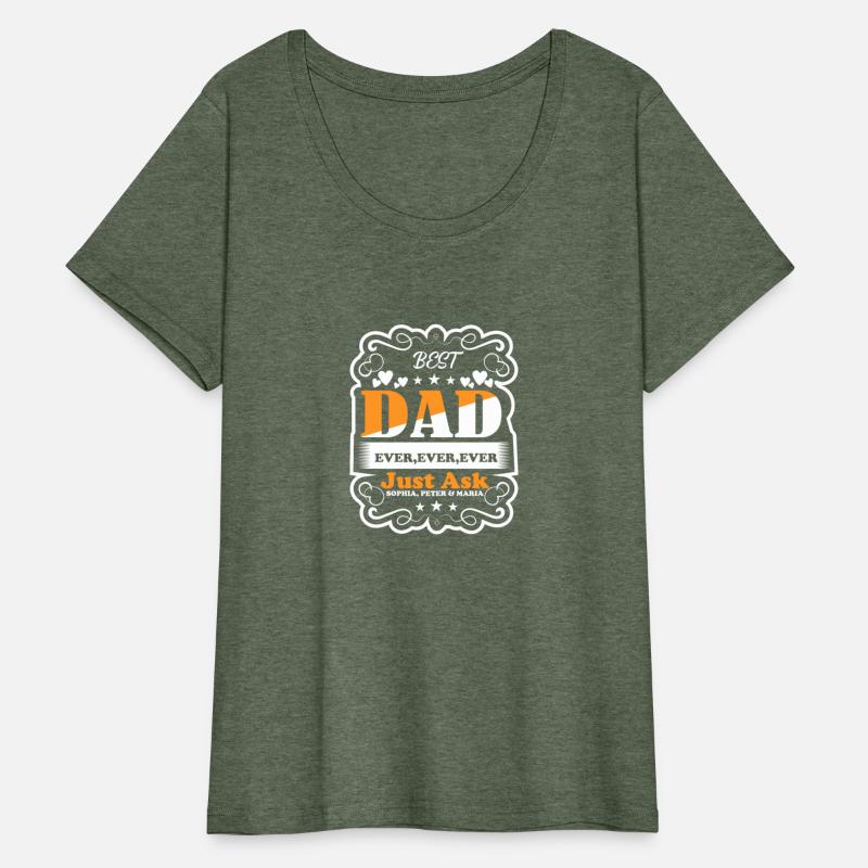 Best Dad ever ever ever Just Ask Sophia