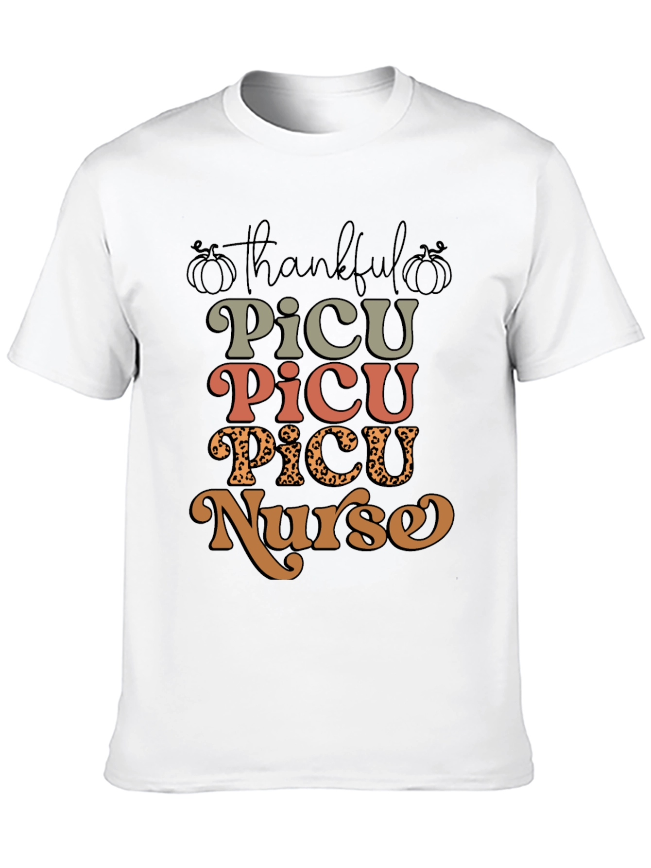 Thankful PICU Nurse Graphic T-Shirt