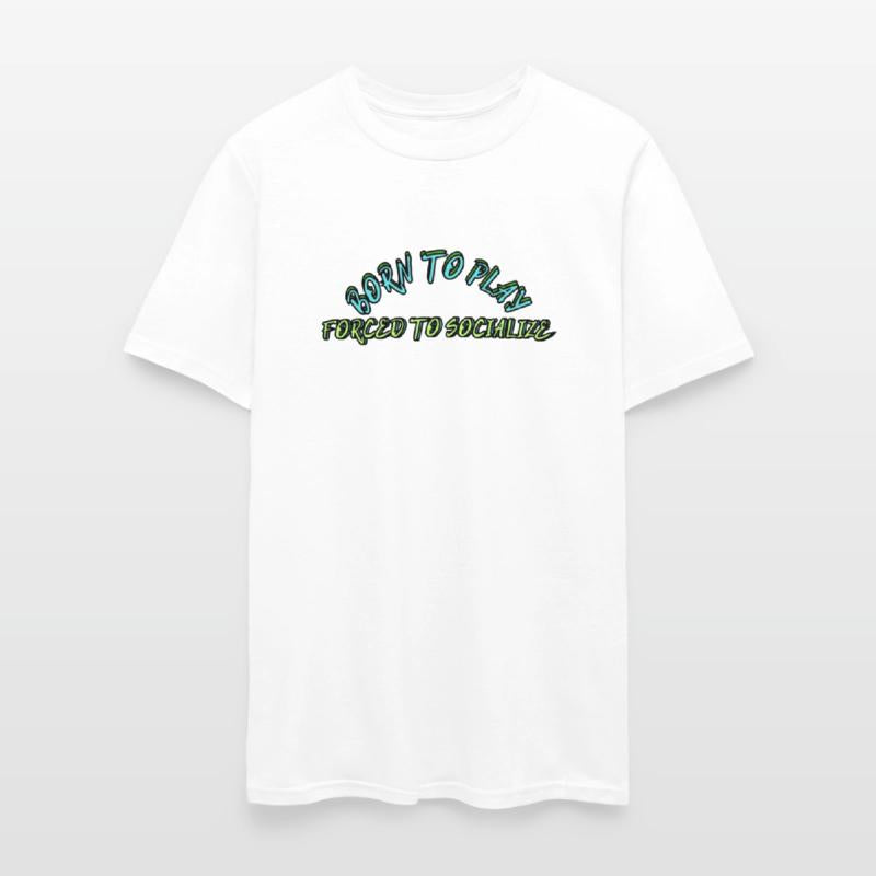 Born to play Forced to socialize design