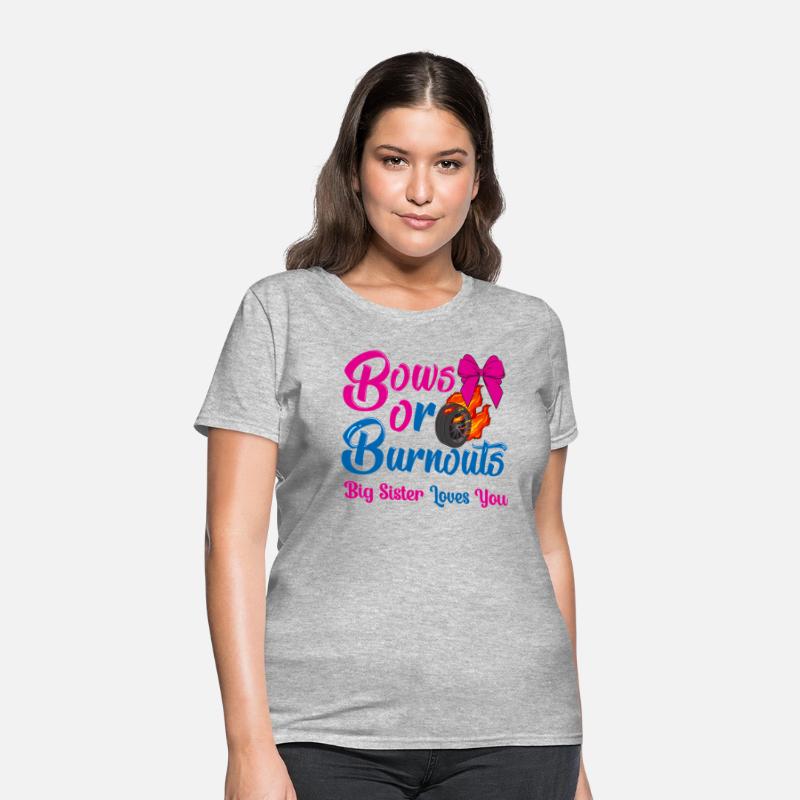 Bows Or Burnouts Sister Loves You Gender Reveal