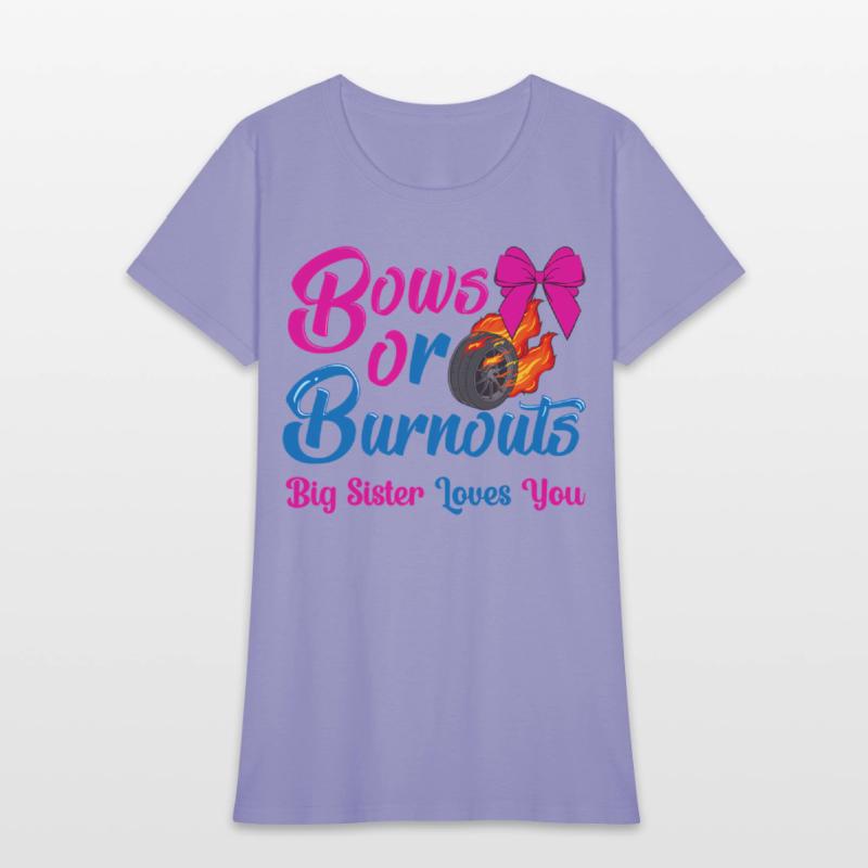 Bows Or Burnouts Sister Loves You Gender Reveal