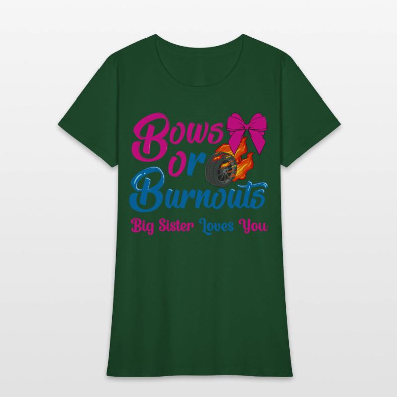 Bows Or Burnouts Sister Loves You Gender Reveal