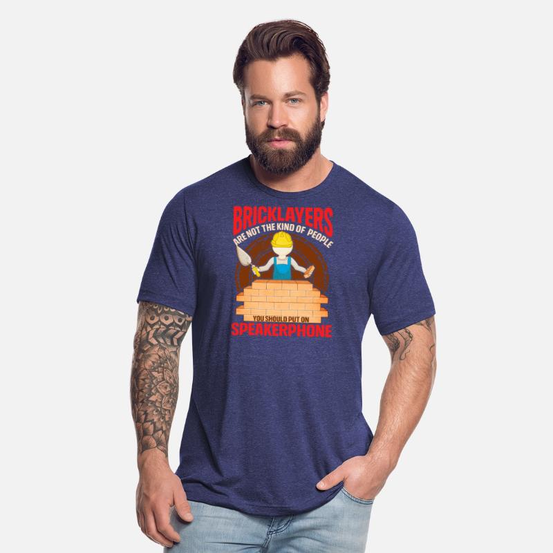 Bricklayer Are Not The Kind Of People Speakerphone