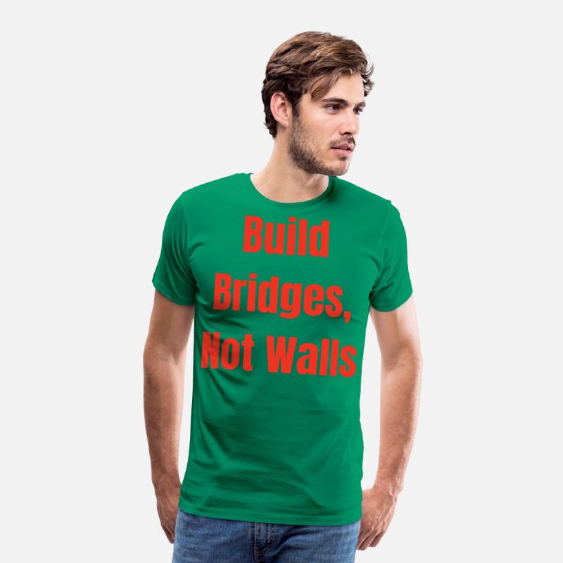 Build Bridges, Not Walls
