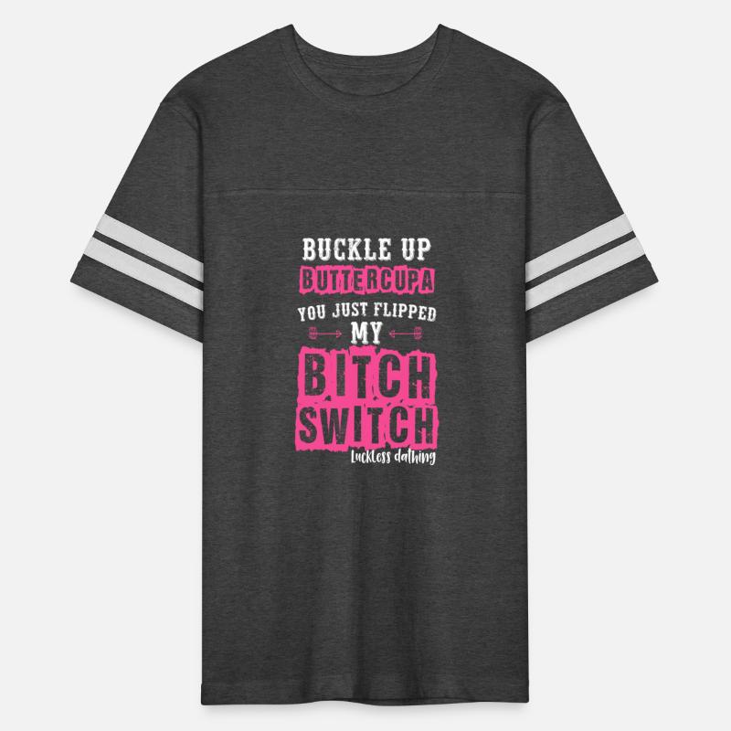 Buyckle Up Buttercup