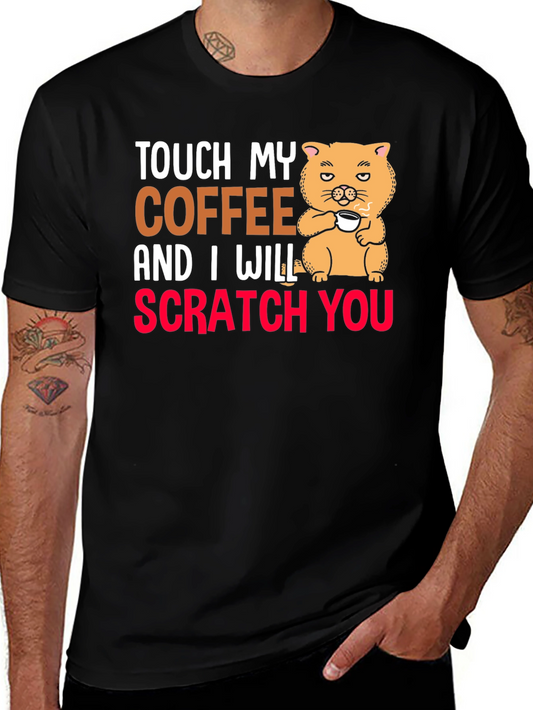 Touch My Coffee T-Shirt