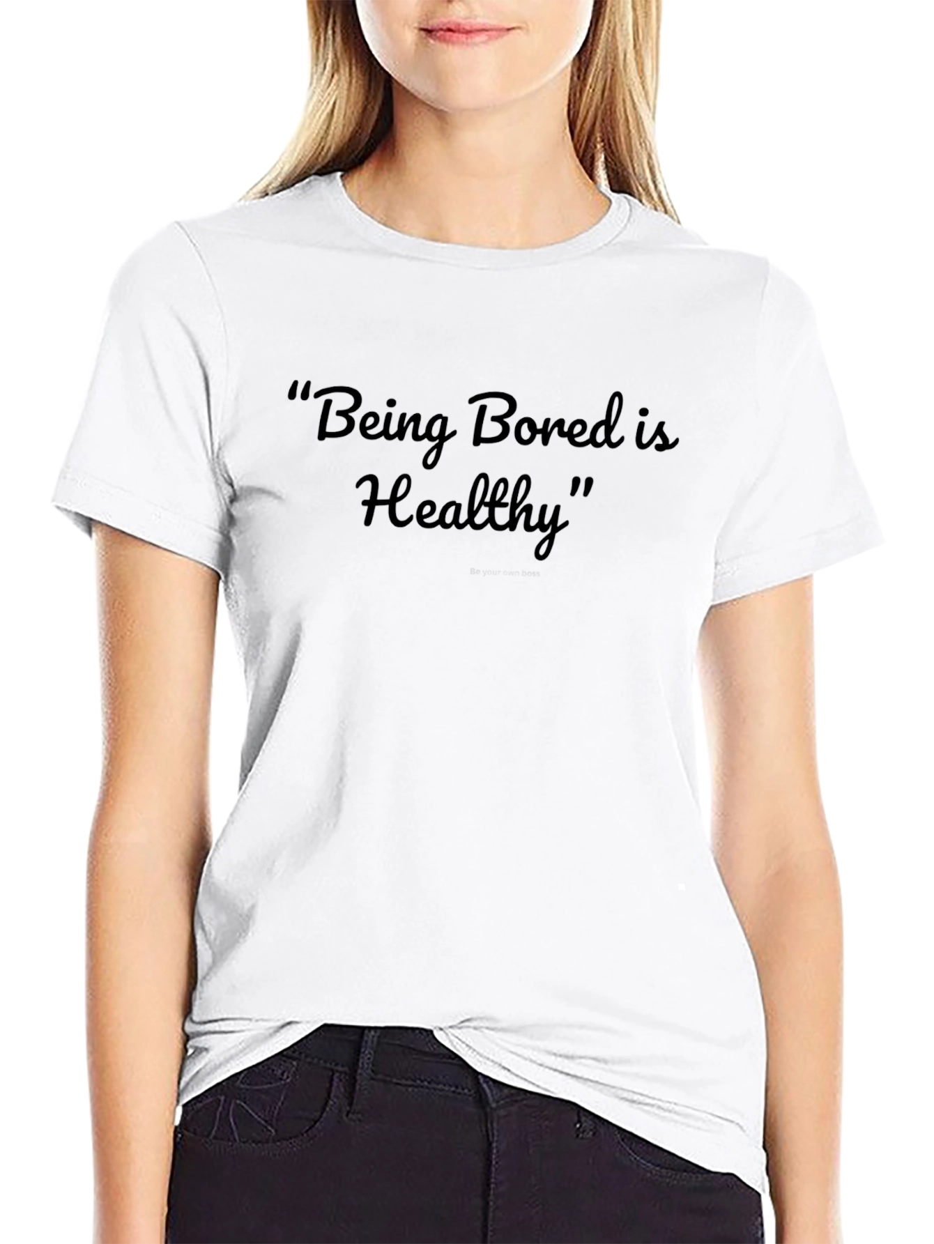Being Bored is Healthy Black Tee Shirt
