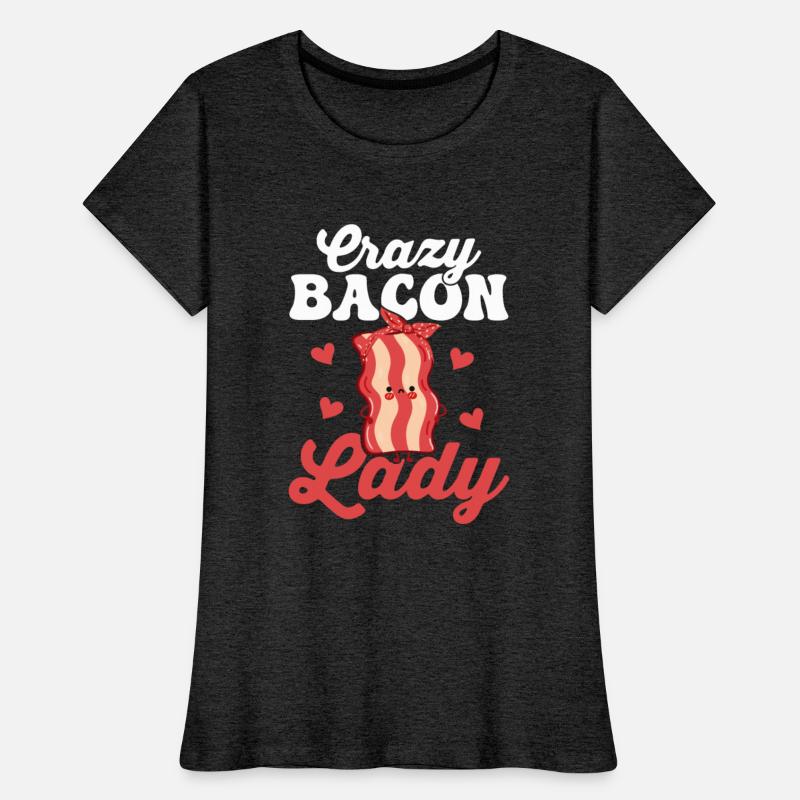 Crazy Bacon Lady Pig Meat Ham