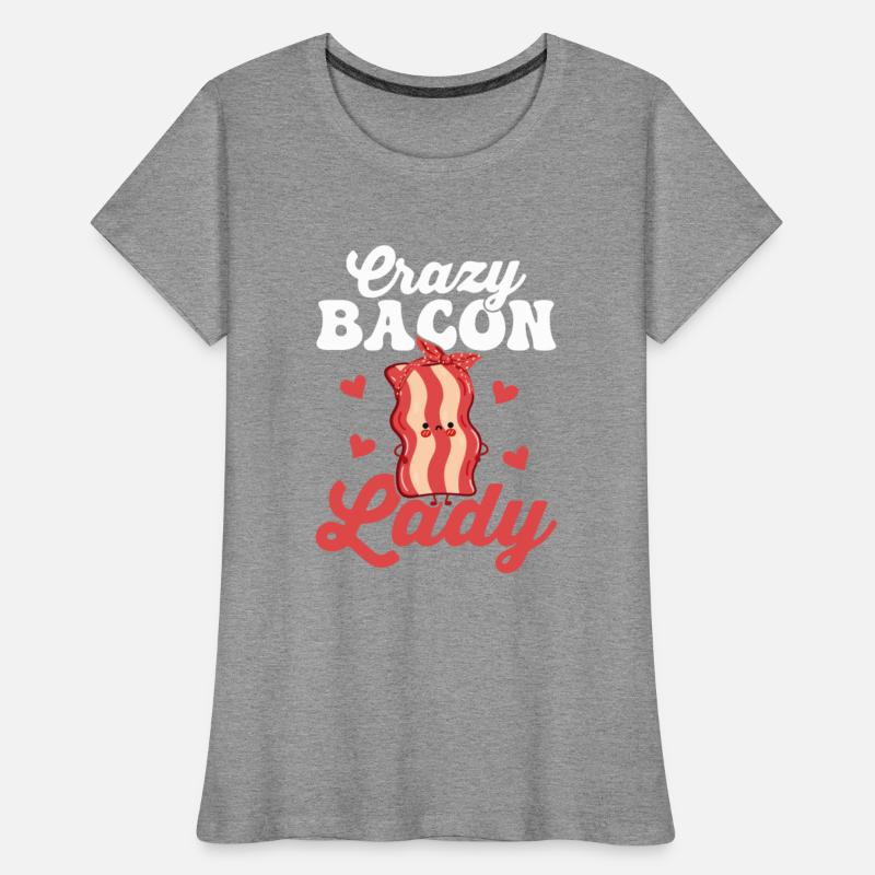 Crazy Bacon Lady Pig Meat Ham