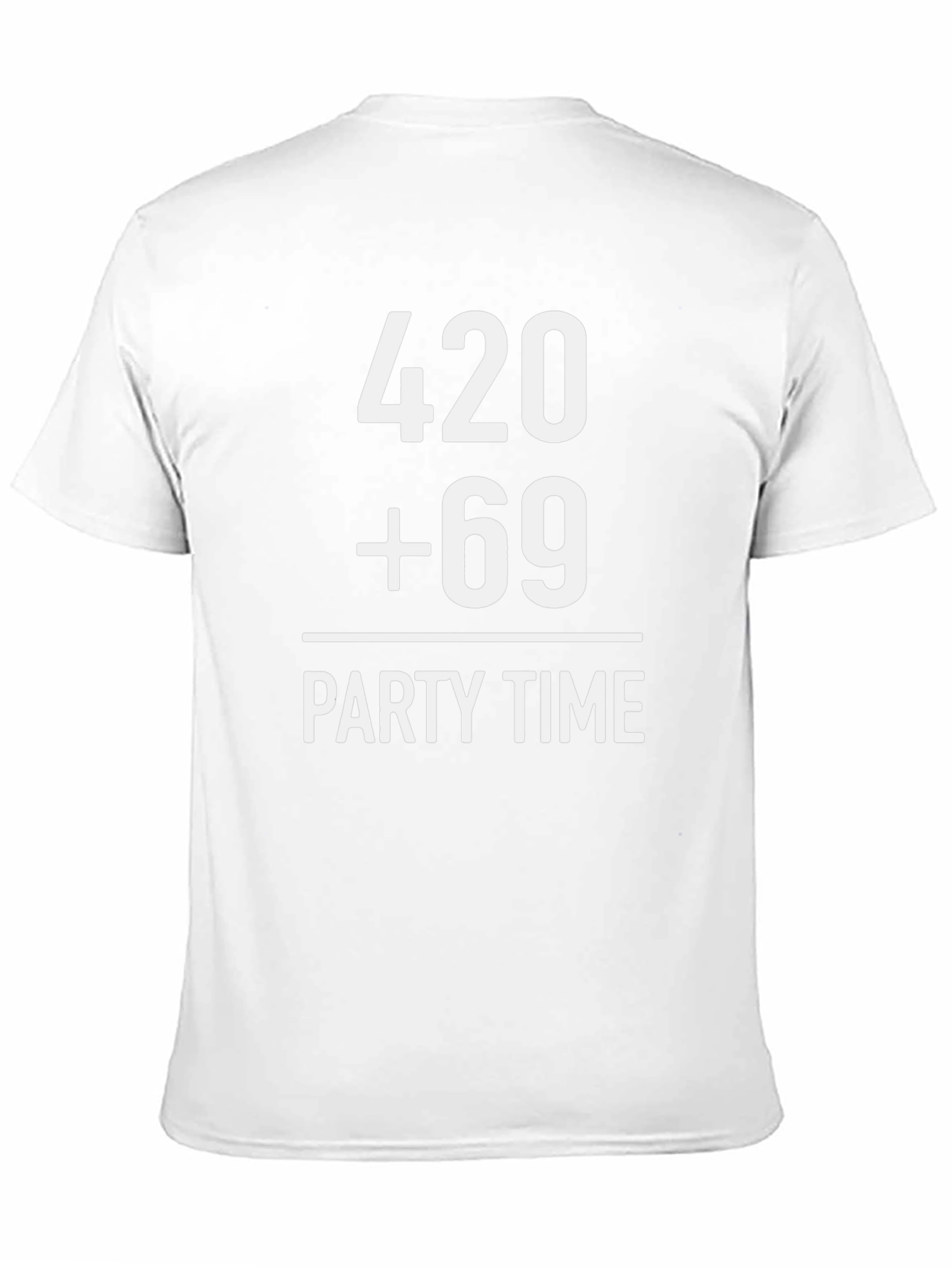 420 + 69 Party Time T-Shirt
