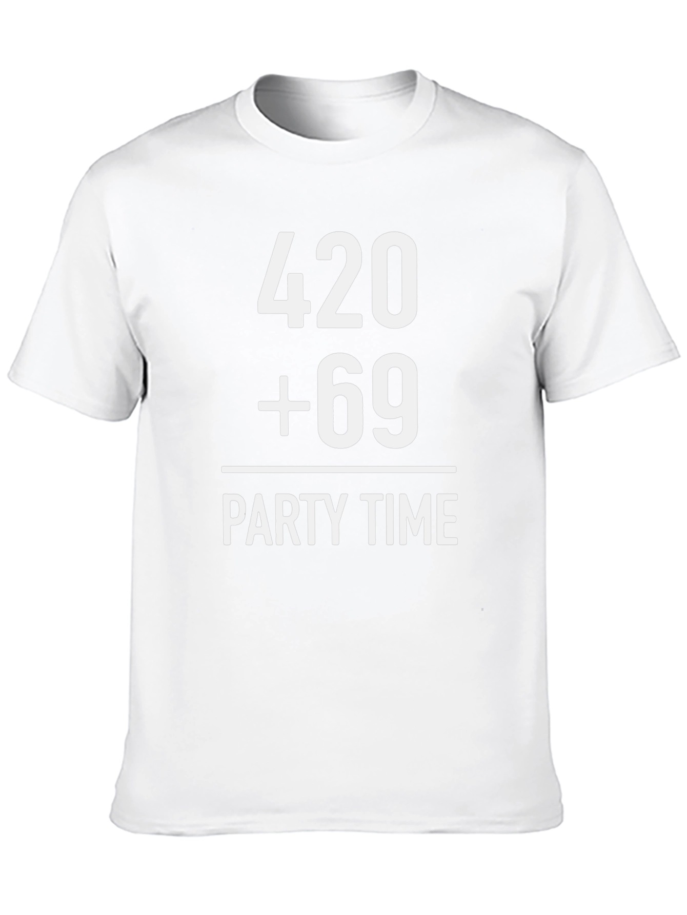 420 + 69 Party Time T-Shirt