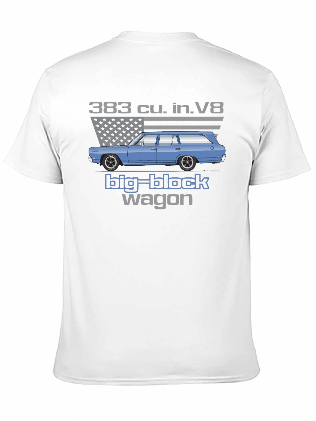 383 cu. in. V8 Big Block Wagon T-Shirt