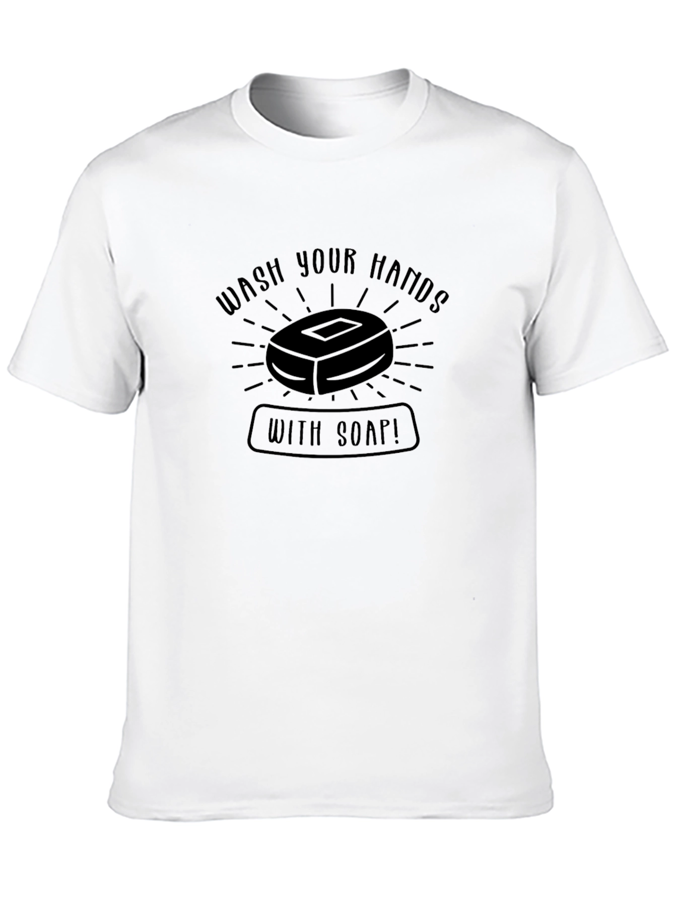 Wash Your Hands With Soap Black T-Shirt