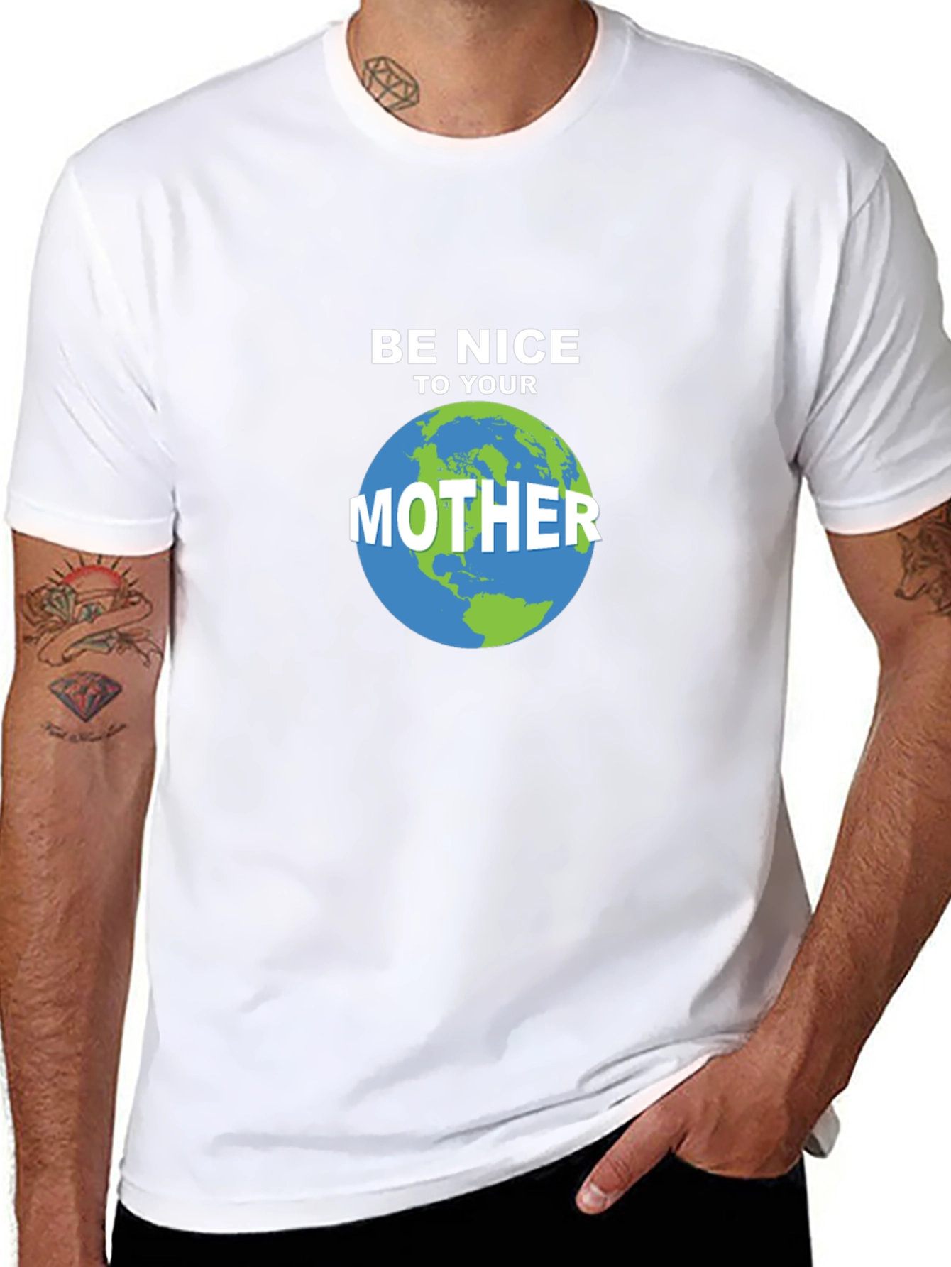 Be Nice To Your Mother Earth T-Shirt