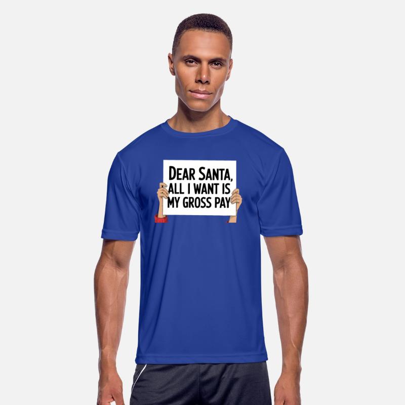 Dear Santa, All I Want Is My Gross Pay - Holiday