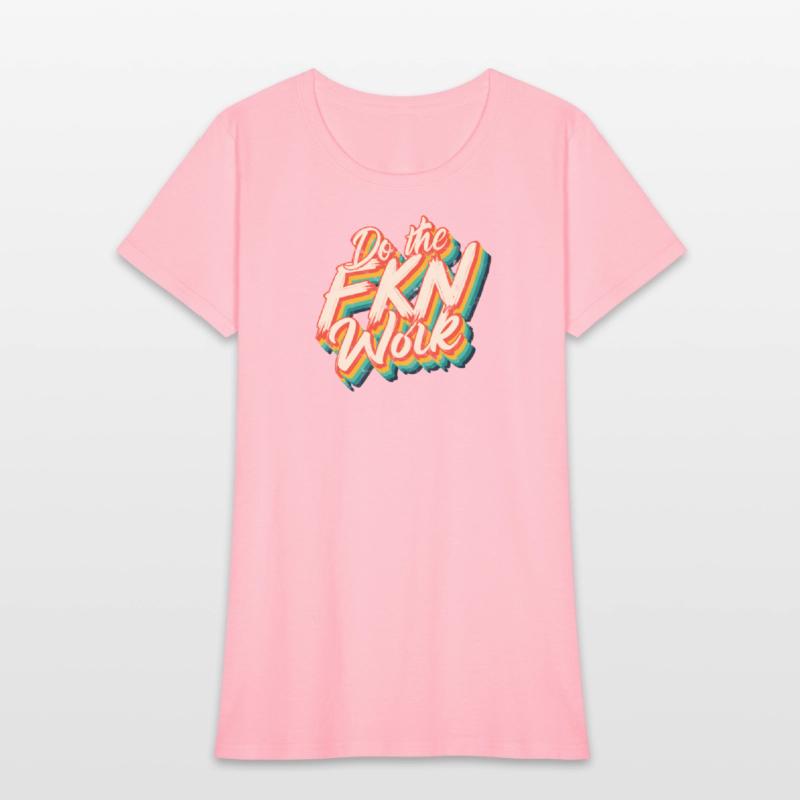 Do the Fkn Work - Motivation