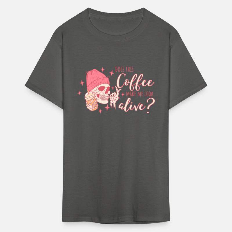 Does this coffee make me look alive