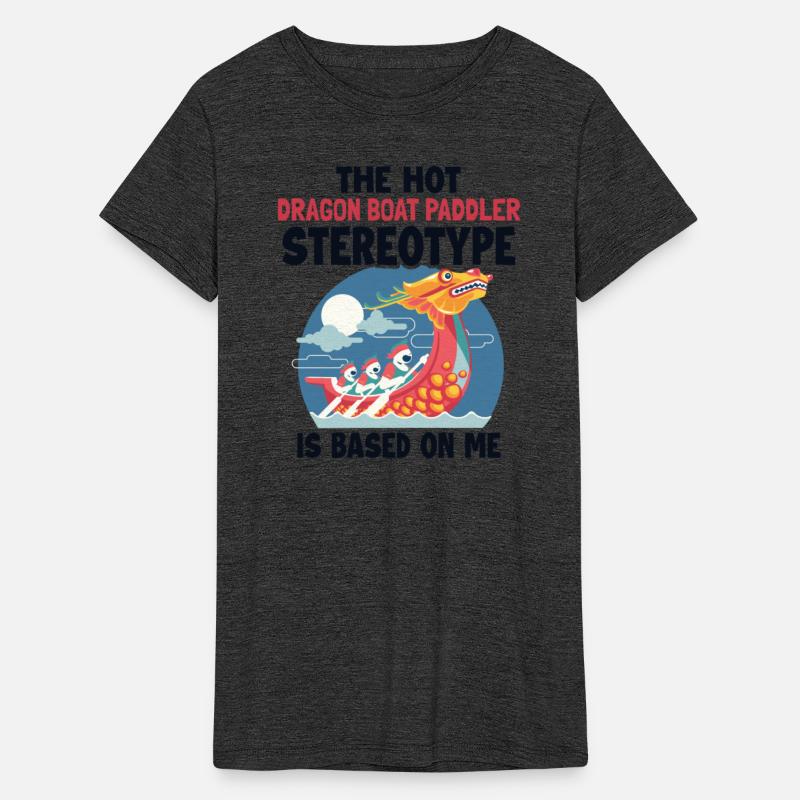 Dragon Boat Stereotype is Based On Me Team Lover