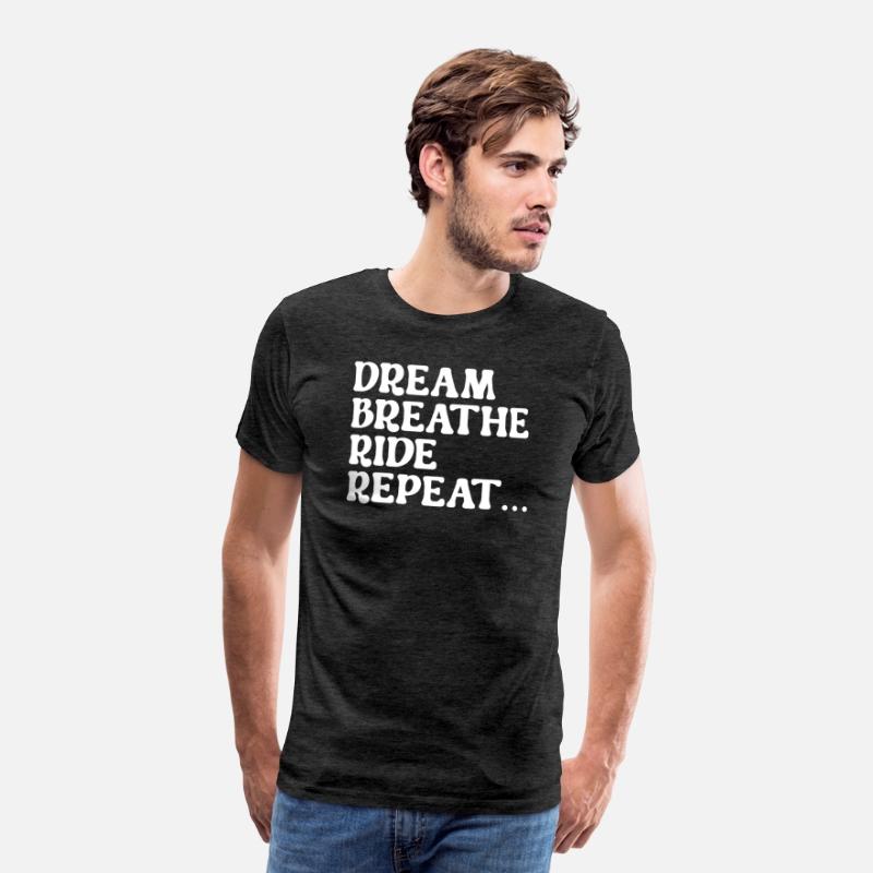 Dream Breathe Ride Repeat