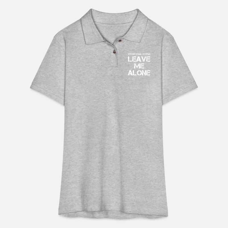 Dysfunctional Veteran Leave Me Alone (on back)