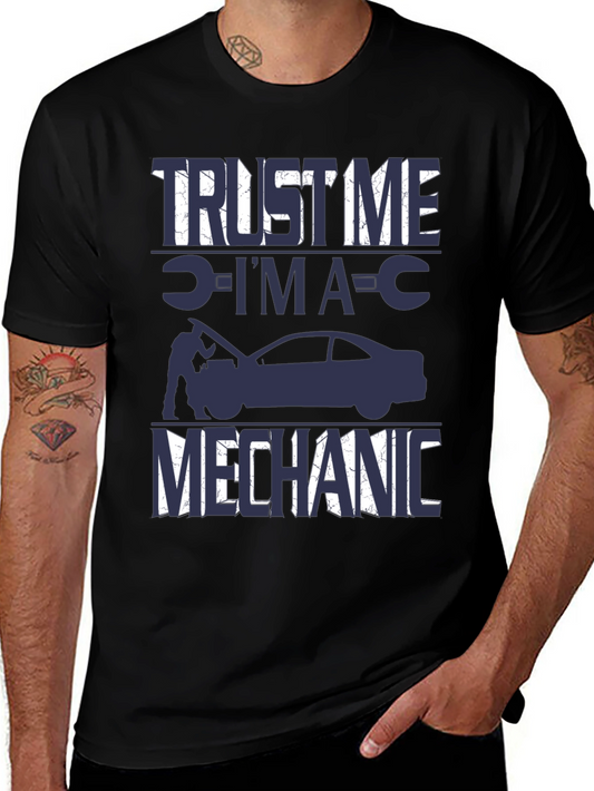 Trust Me Im A Mechanic T-Shirt