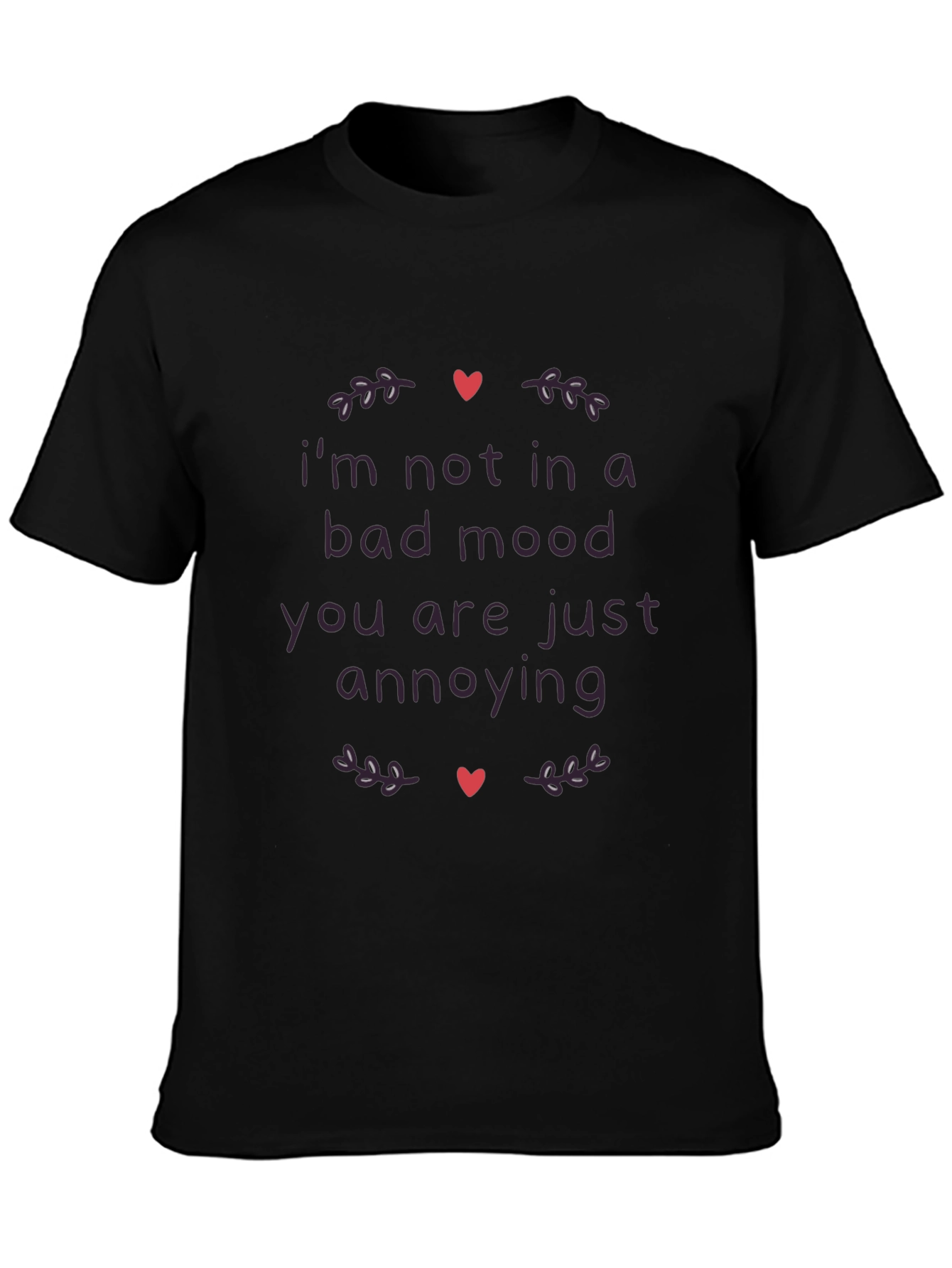 Annoying Mood T-Shirt