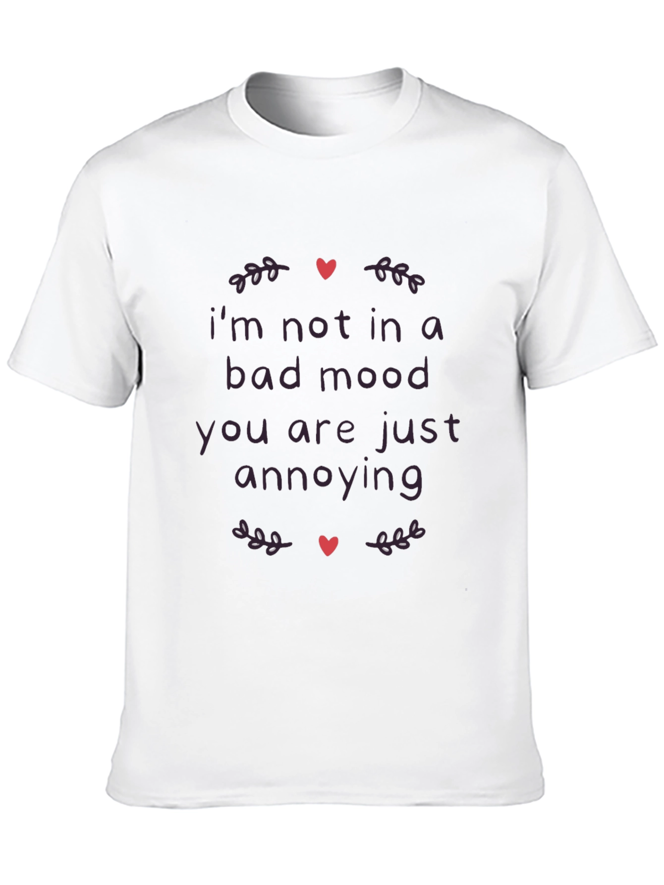 Annoying Mood T-Shirt