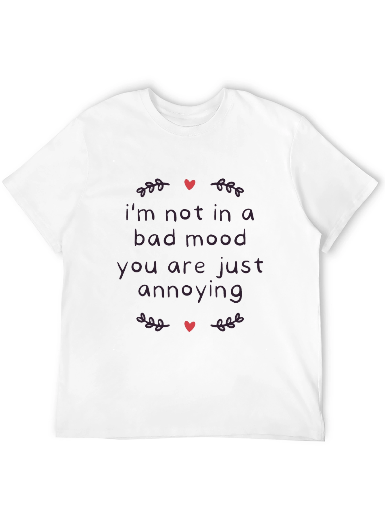 Annoying Mood T-Shirt