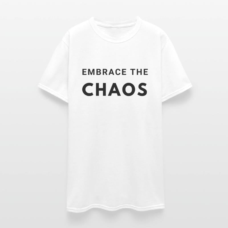 embrace the chaos
