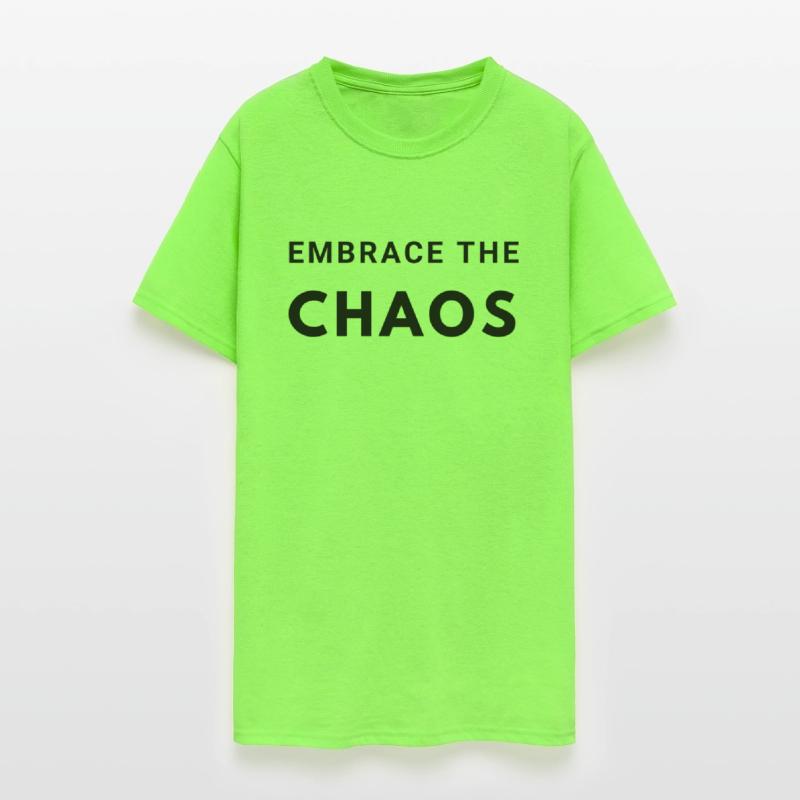 embrace the chaos