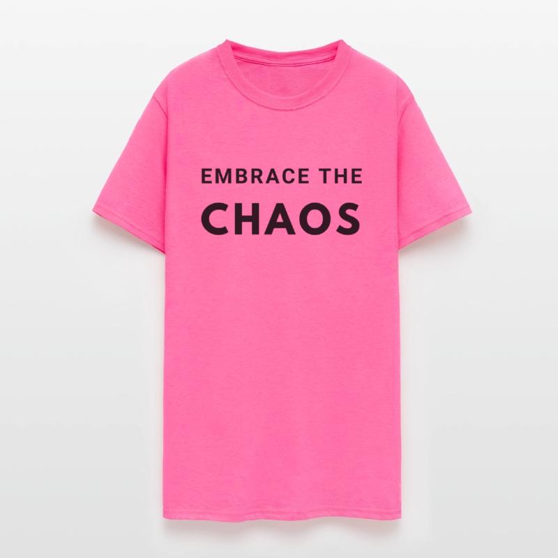 embrace the chaos
