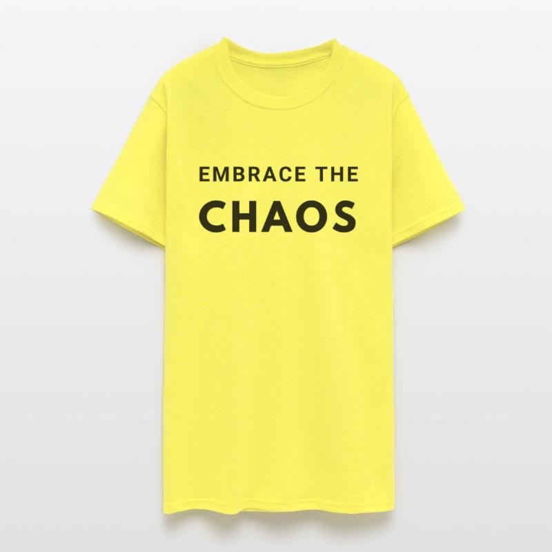 embrace the chaos