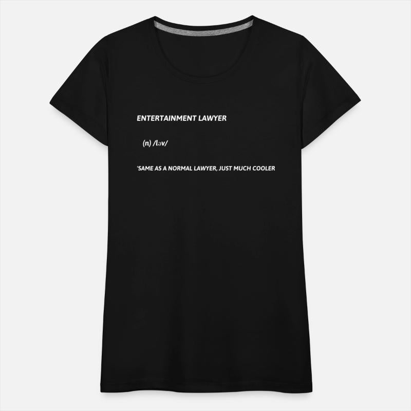 ENTERTAINMENT LAWYER T-SHIRT