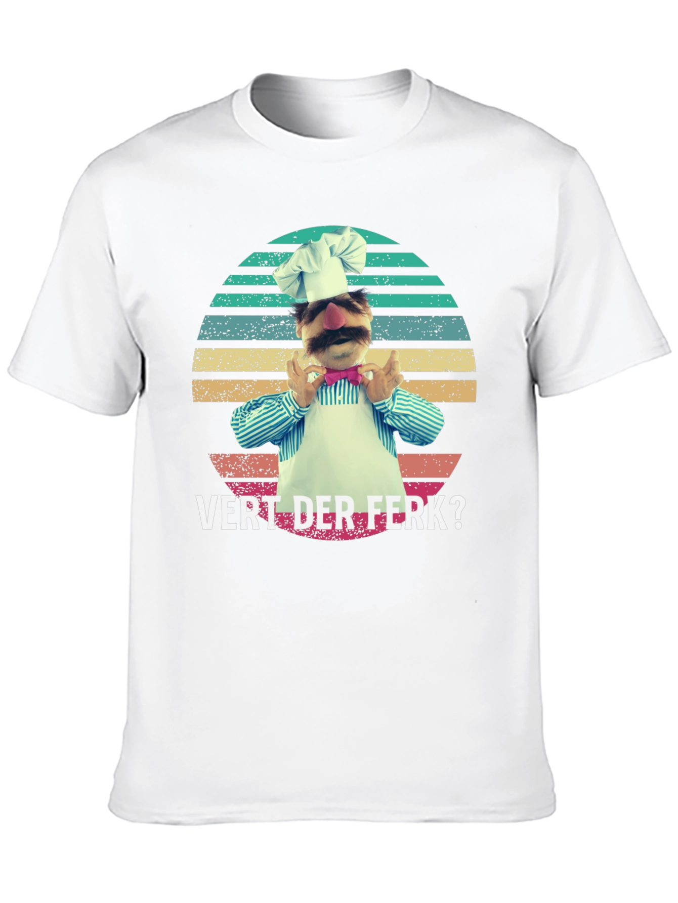 Vert Der Ferk? Swedish Chef T-Shirt