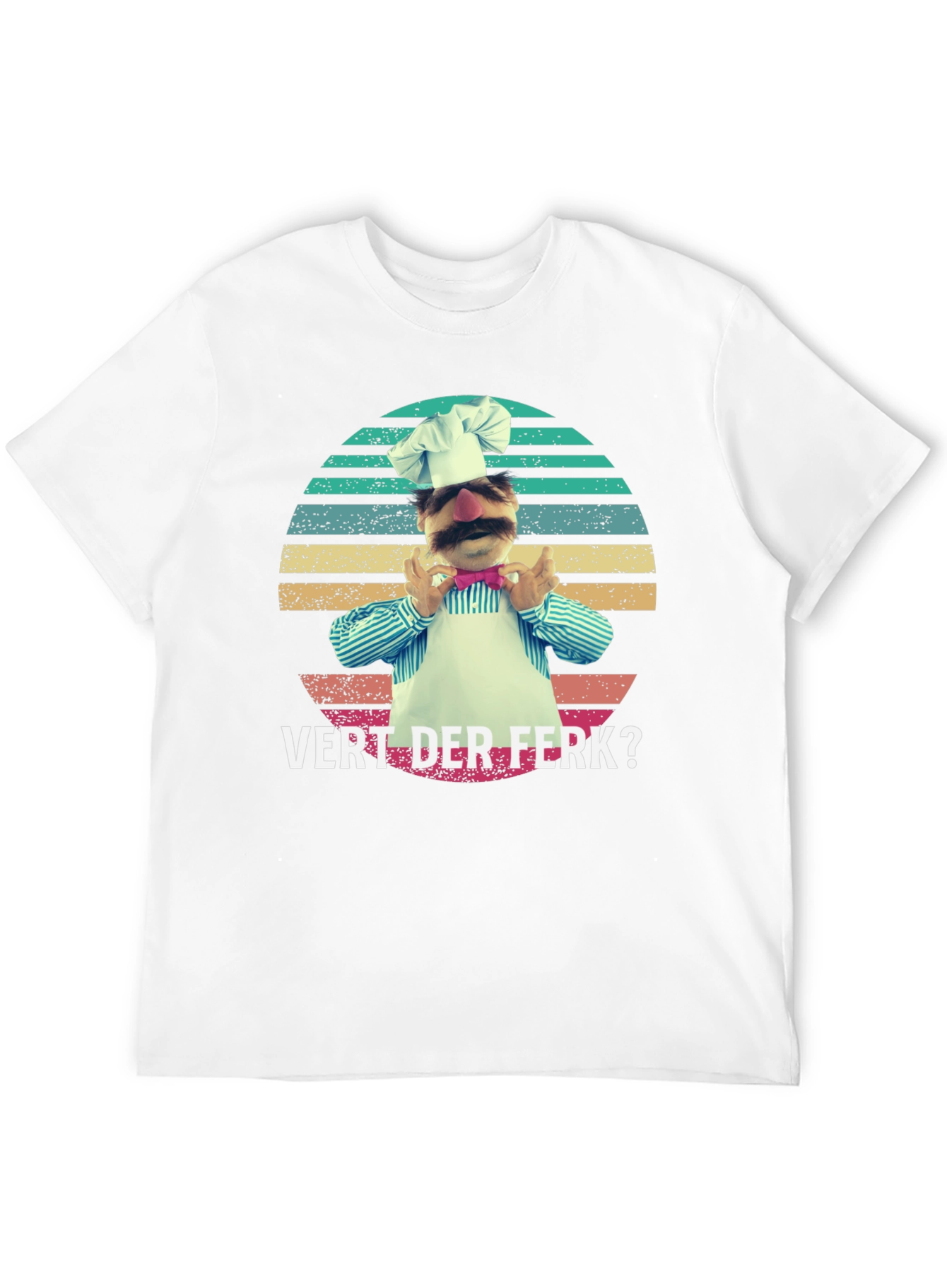 Vert Der Ferk? Swedish Chef T-Shirt
