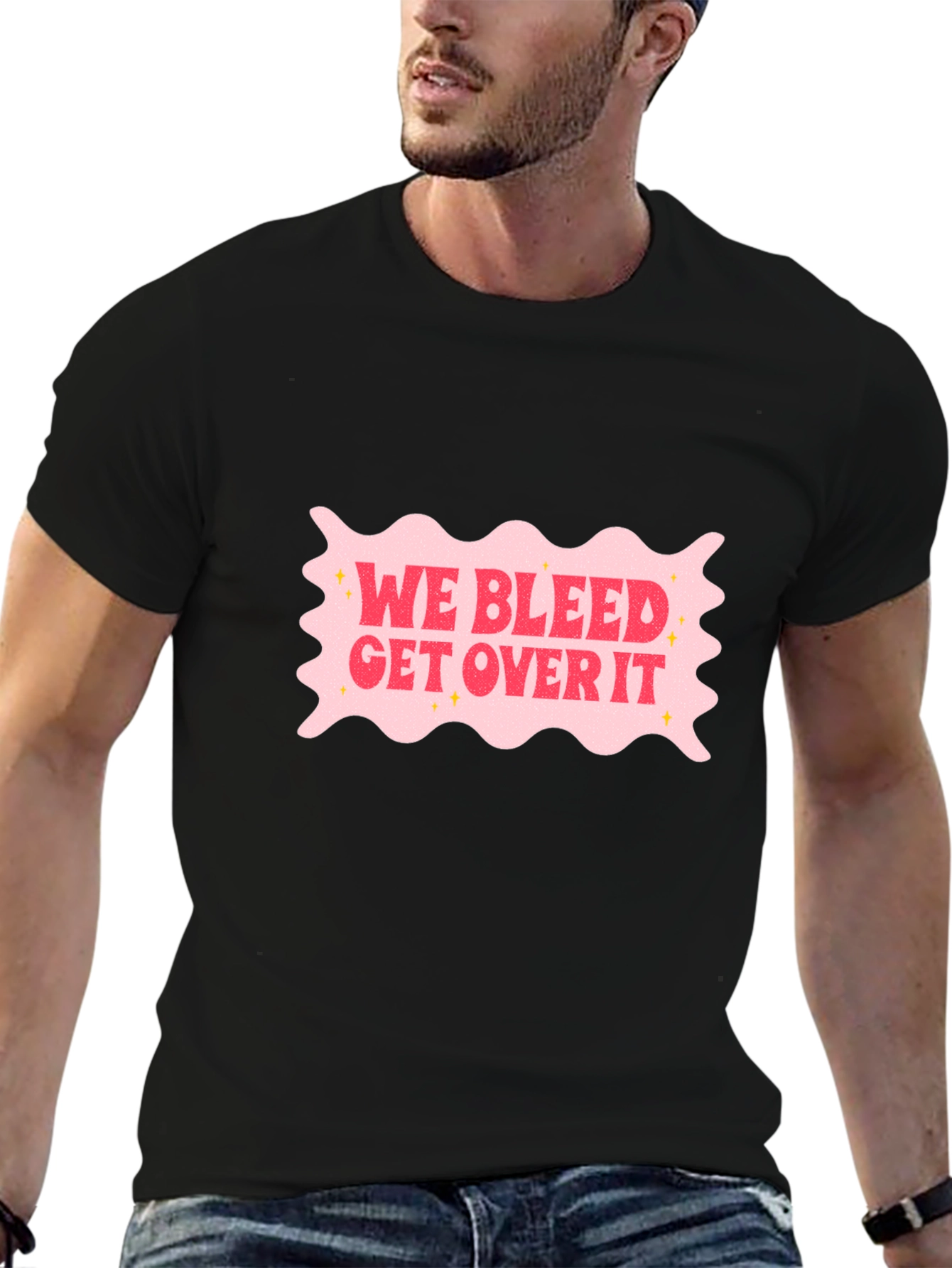 We Bleed Get Over It Black Graphic T-Shirt